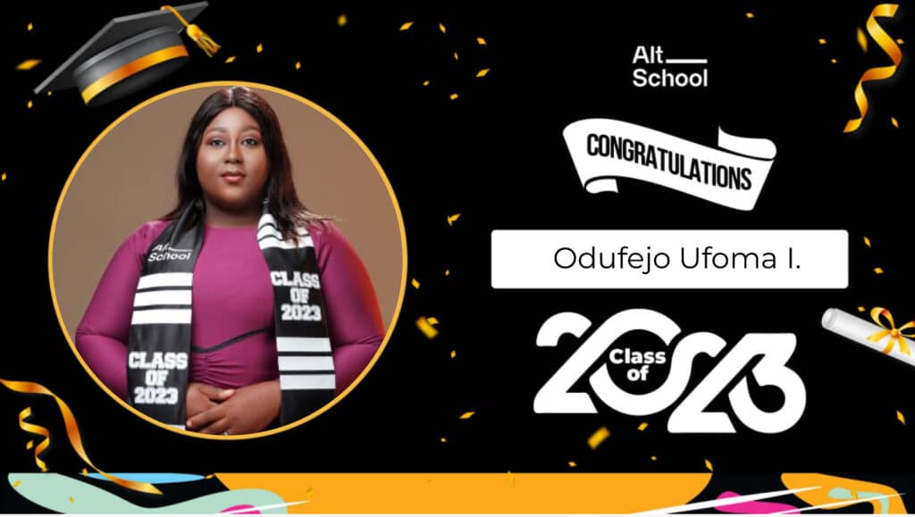 Altschool Graduation DP. Odufejo Ufoma