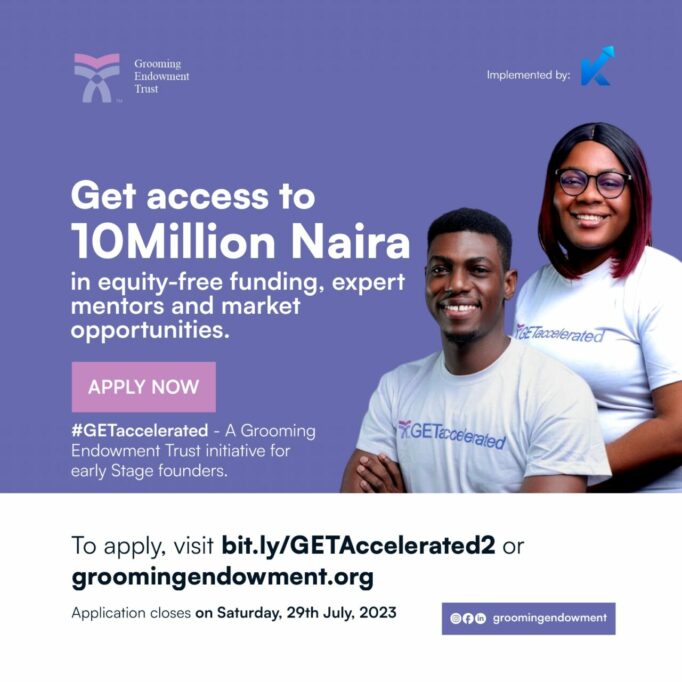Grooming Endowment Trust in Partnership with Kickoff Africa Commences the Second Edition of GETaccelerated, an Accelerator Offering Early-Stage Startups Access to N10,000,000 in Equity-Free Funding 1 getaccelerated 3