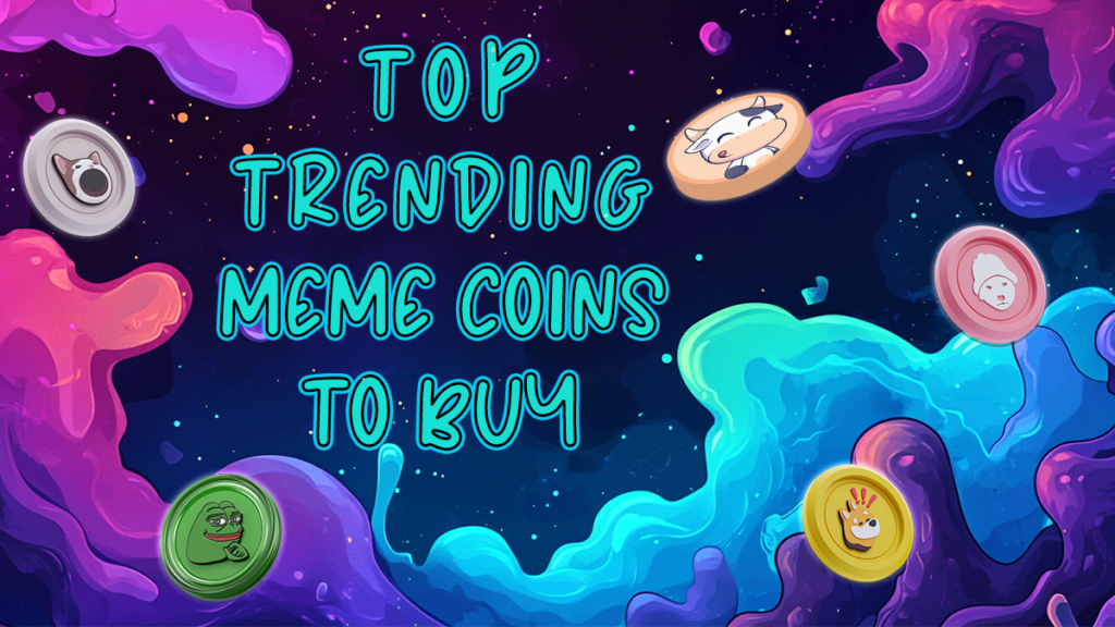 Your Guide to the 6 Best New Meme Coins to Invest in Now: Don’t Miss