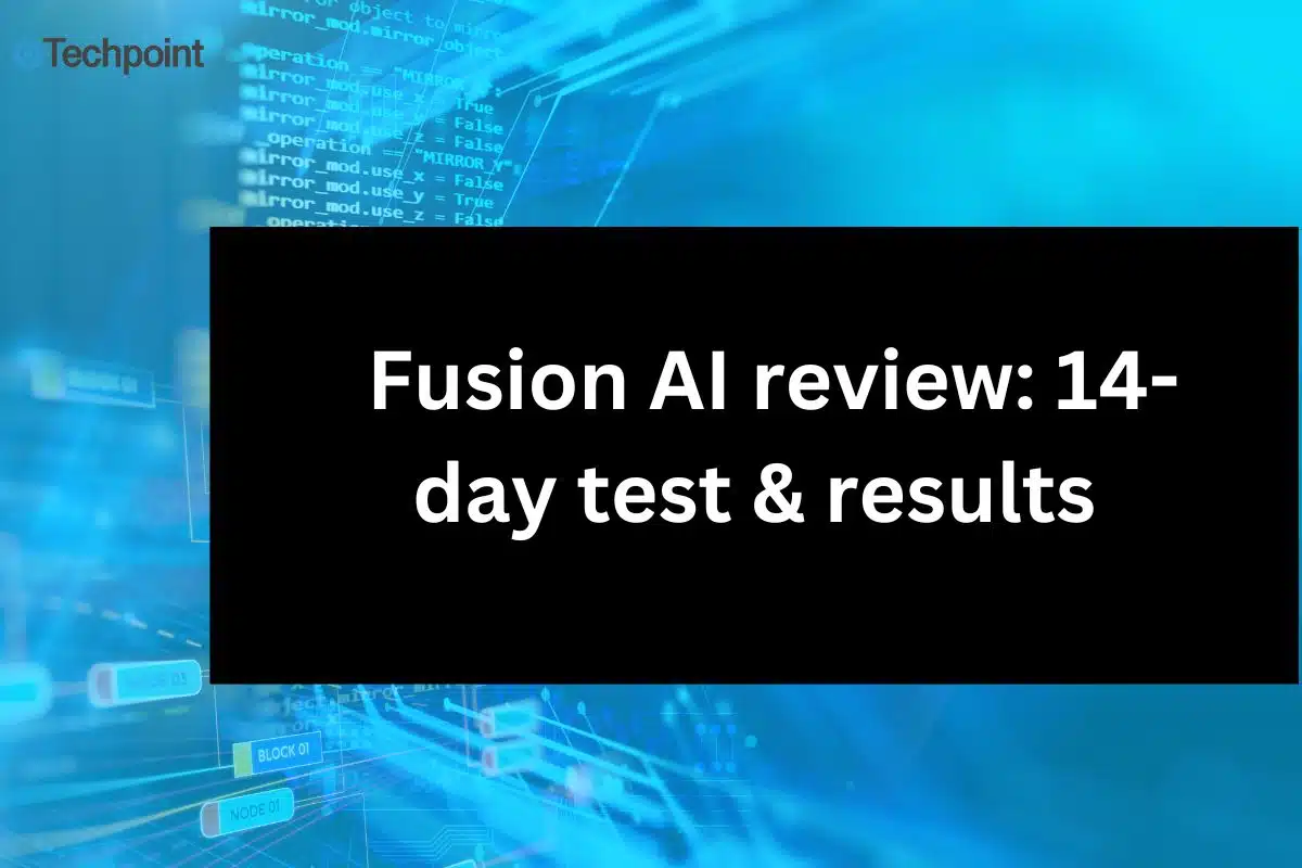 Fusion AI review 14-day test & results