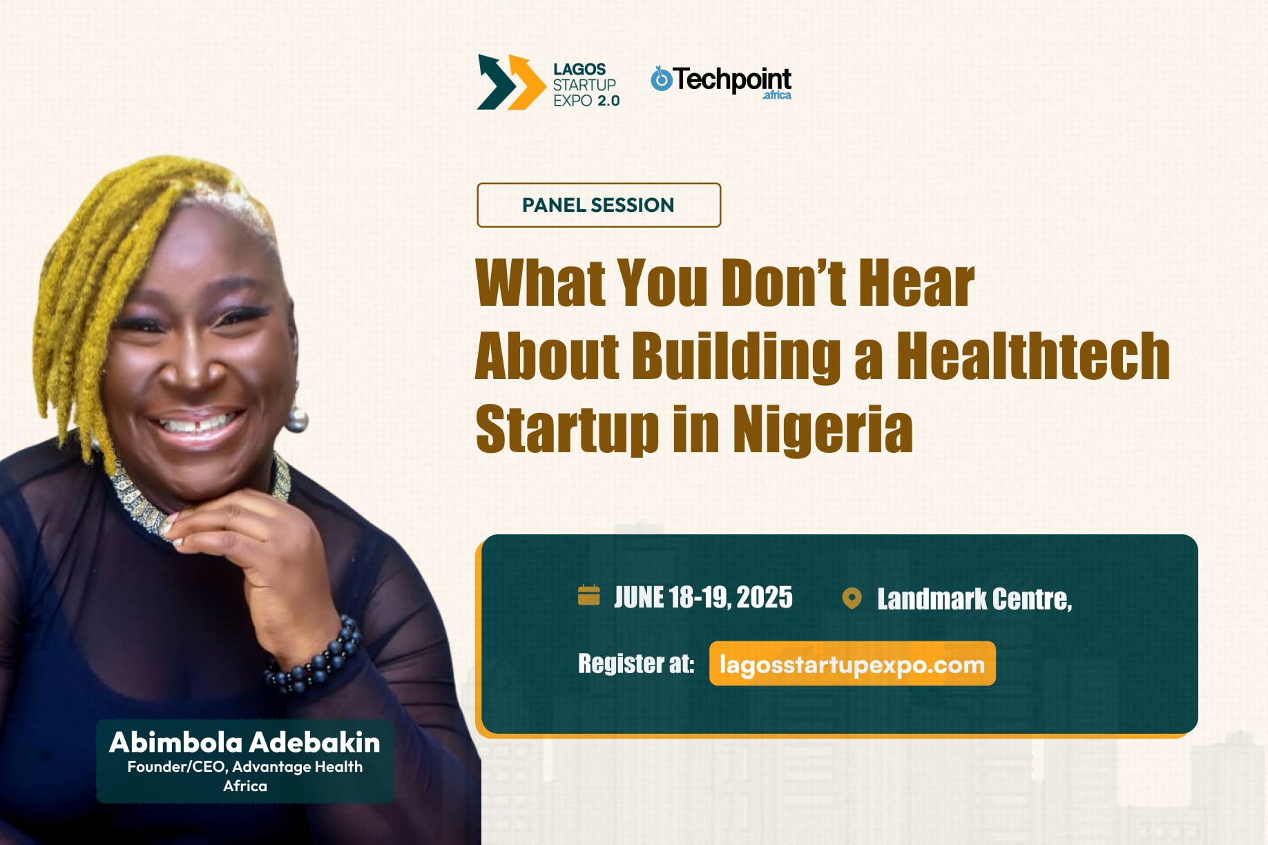 Abimbola Adebakin joins Lagos Startup Expo panel on “What you don’t hear about building a Healthtech Startup in Nigeria”