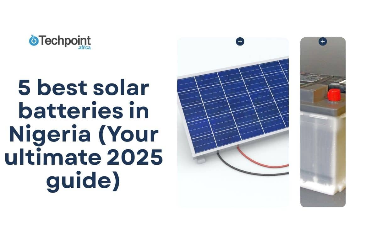 5 best solar batteries in Nigeria (Your ultimate 2025 guide)