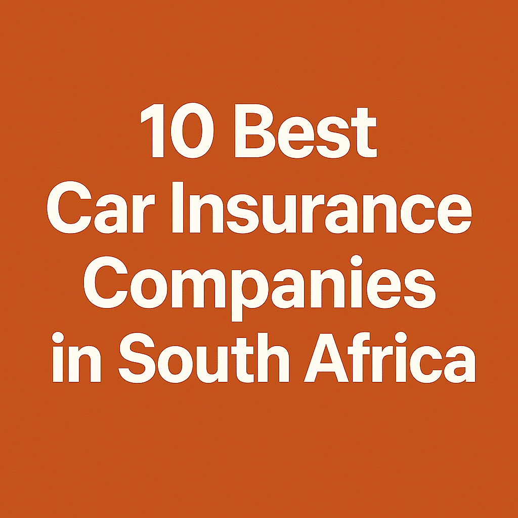 10 best car insurance companies in South Africa (2025 Guide) 1