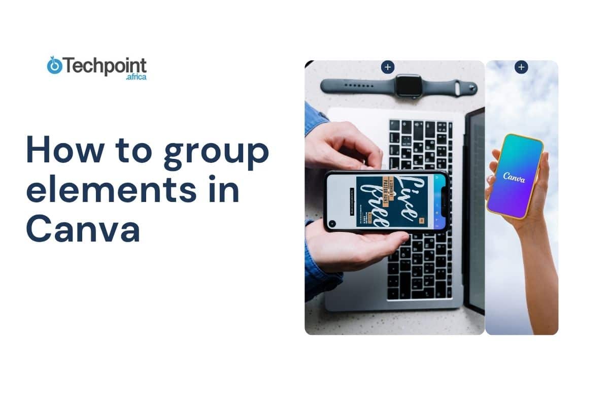How to group elements in Canva (desktop, mobile & iPad)