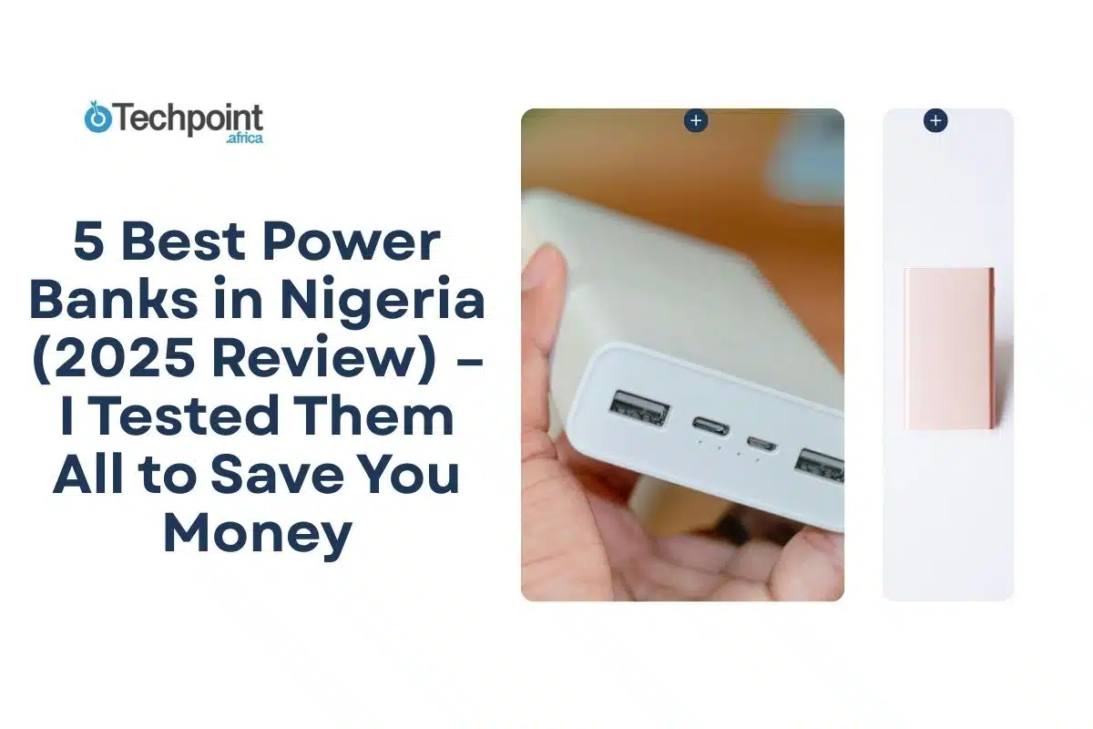 5 Best Power Banks in Nigeria (2025 Review) – I Tested Them All to Save You Money