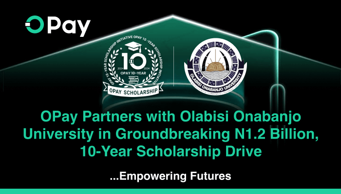 OPay Partners with Olabisi Onabanjo University in Groundbreaking N1.2 Billion, 10-Year Scholarship Drive 1 700by400