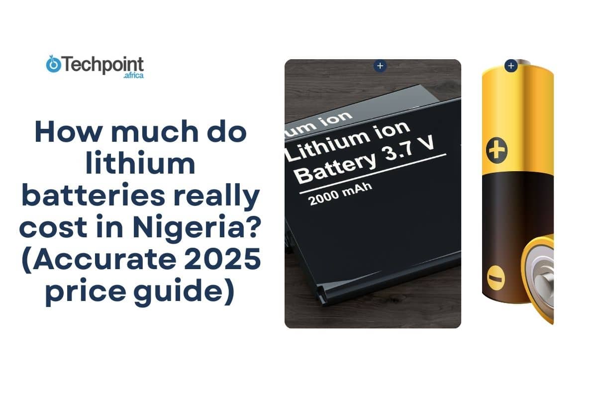 How much do lithium batteries really cost in Nigeria? (Accurate 2025 price guide)