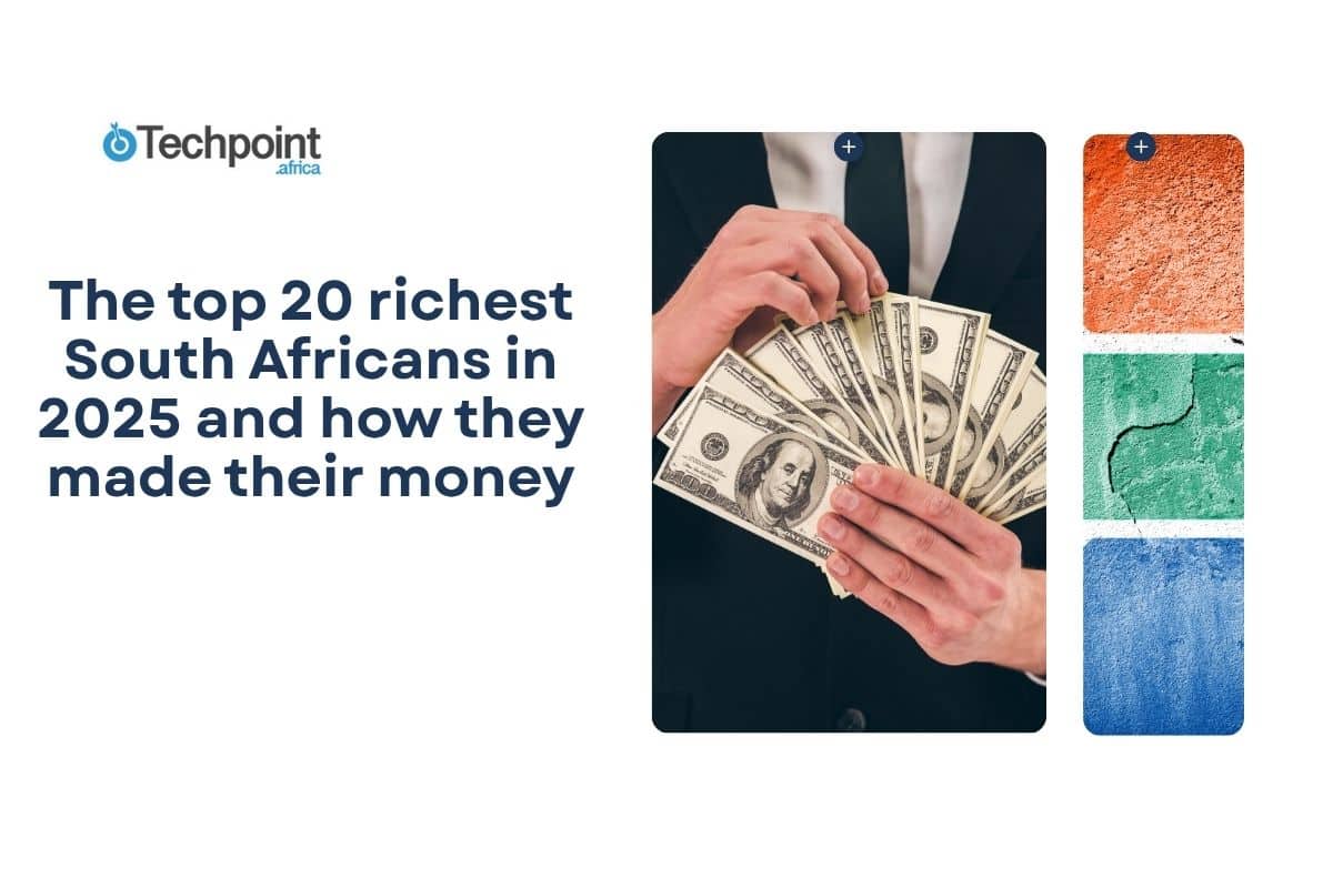 The top 20 richest South Africans in 2025 and how they made their money