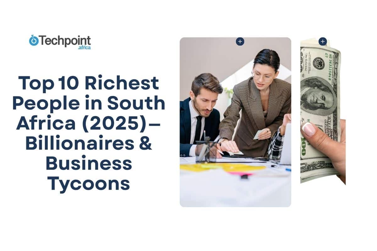 Top 10 richest people in South Africa (2025)—Billionaires & business tycoons