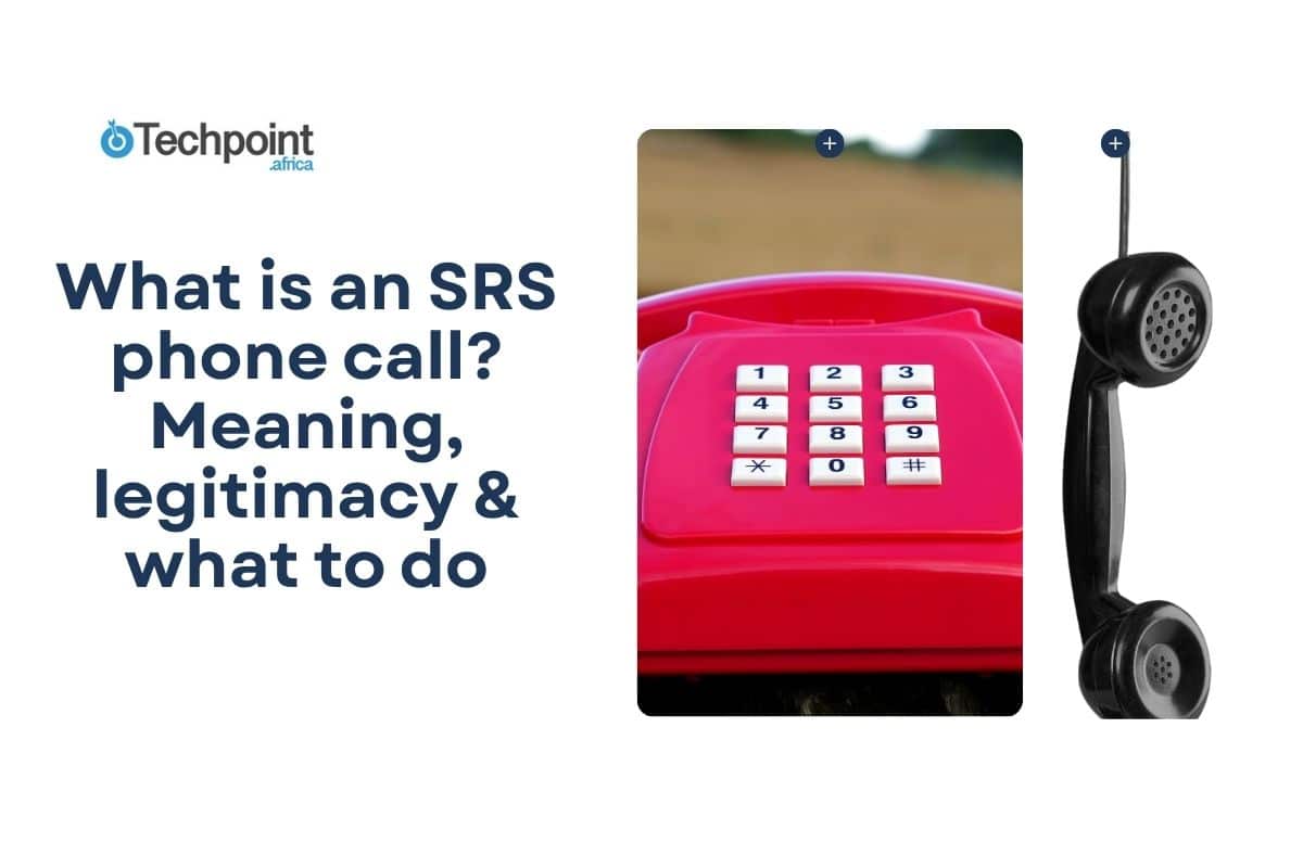  What is an SRS phone call? Meaning, legitimacy & what to do