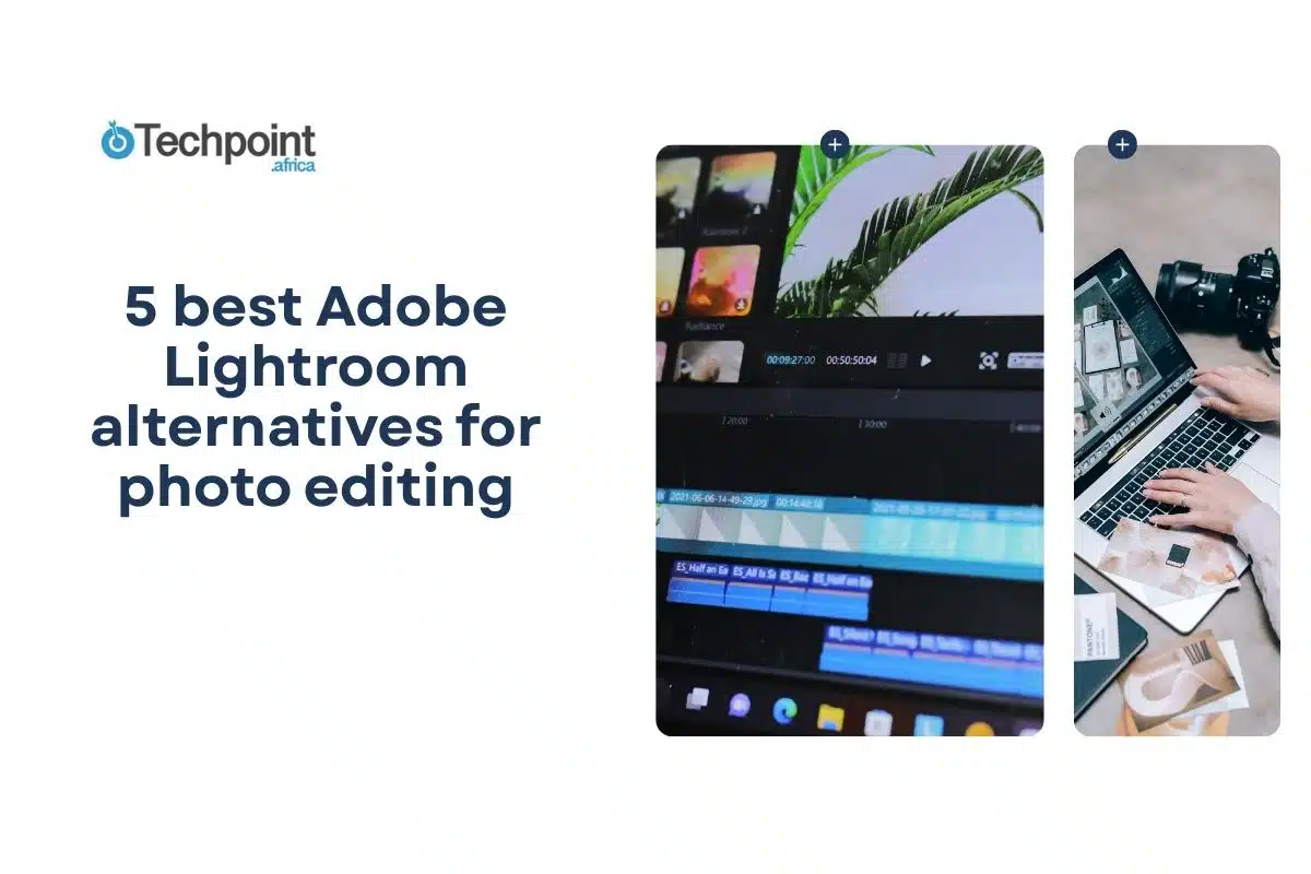 5 best Adobe Lightroom alternatives for photo editing