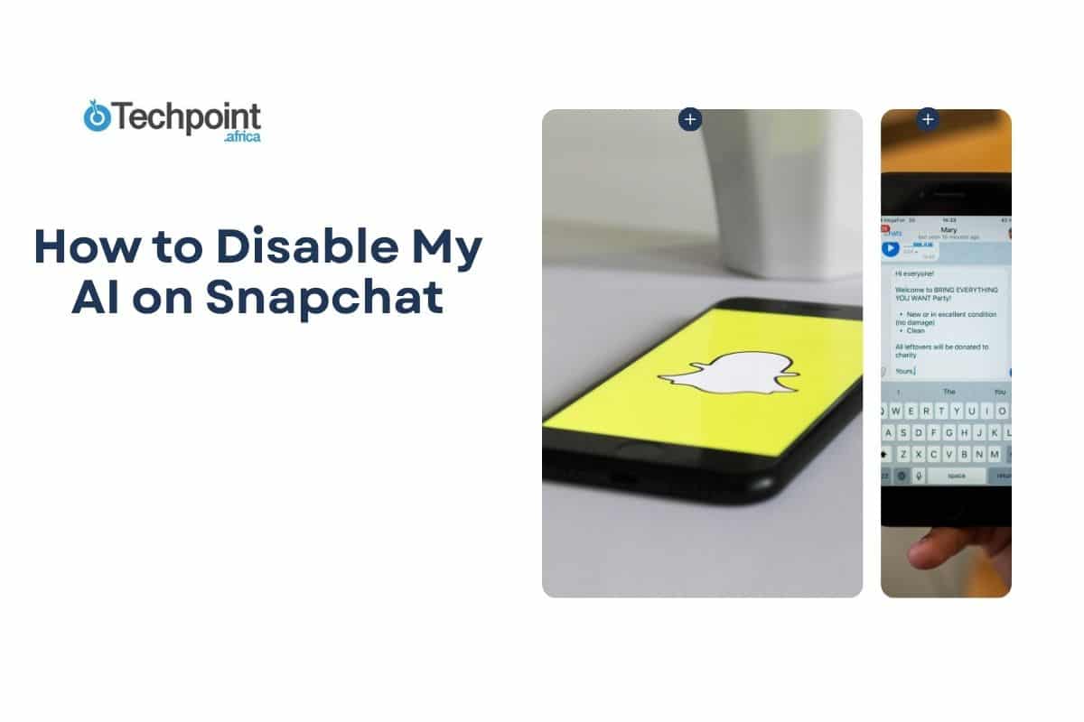 How to Disable My AI on Snapchat: 4 Best Methods for Android & iPhone