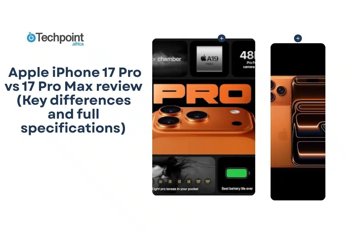 Apple iPhone 17 Pro vs 17 Pro Max review (Key differences and full specifications)