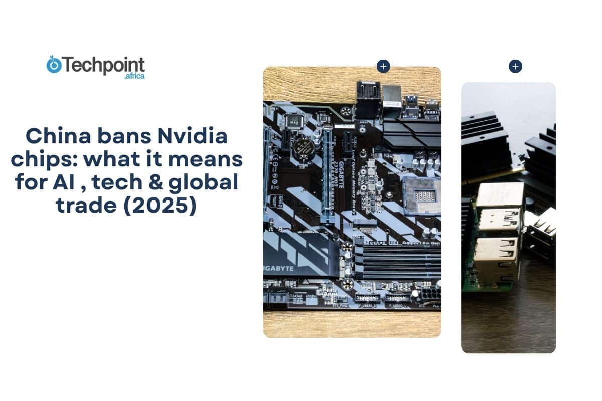 China bans Nvidia chips: what it means for AI , tech & global trade (2025)