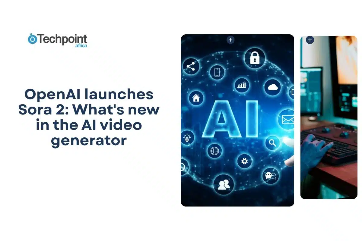 OpenAI launches Sora 2: What’s new in the AI video generator