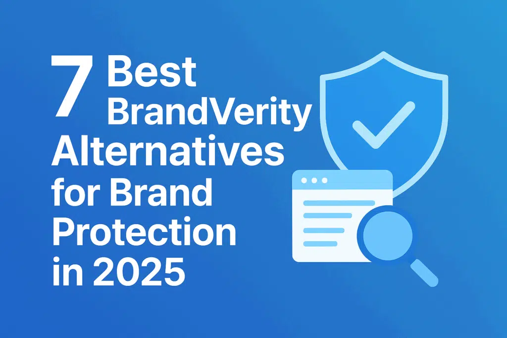 7 best BrandVerity alternatives for brand protection in 2025 1 image 81