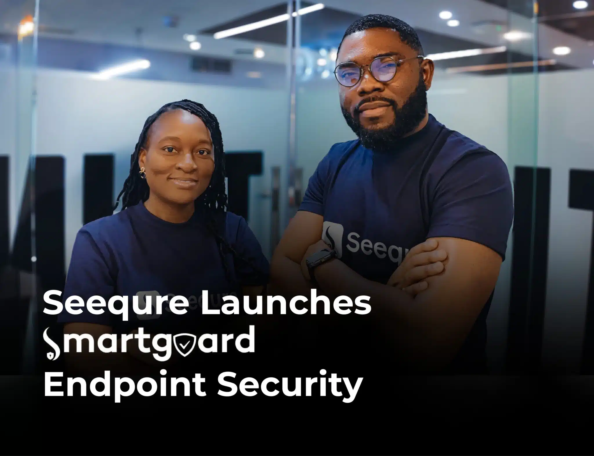 Seequre Launches SmartGuard Endpoint Security to Strengthen Enterprise Cyber Defense Across Africa