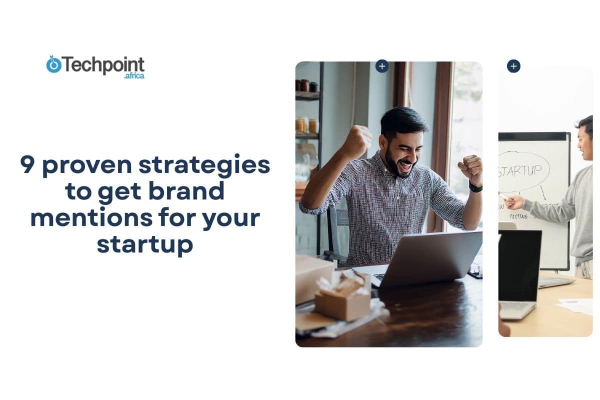 9 proven strategies to get brand mentions for your startup