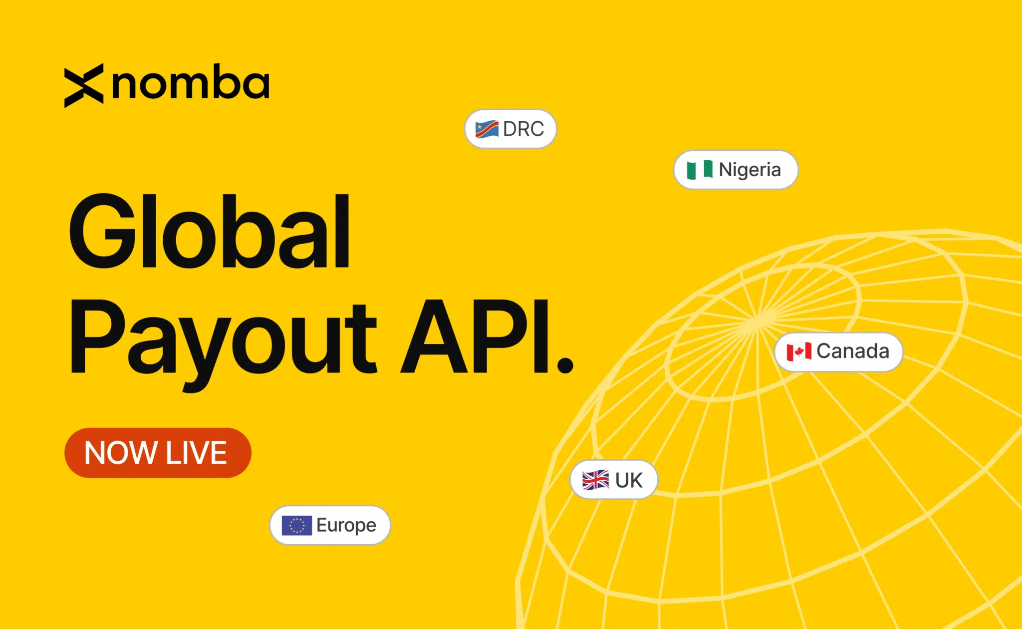 Nomba launches Global Payout API, to help Nigerian operators cut FX sourcing and capital lockups in cross-border payments 7 Nomba launches Global Payout API, to help Nigerian operators cut FX sourcing and capital lockups in cross-border payments