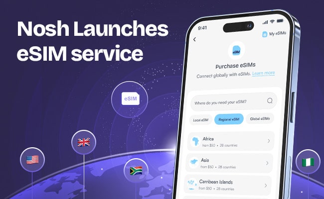 Nosh Launches eSIM to Power Global Connectivity & Borderless Digital Payments