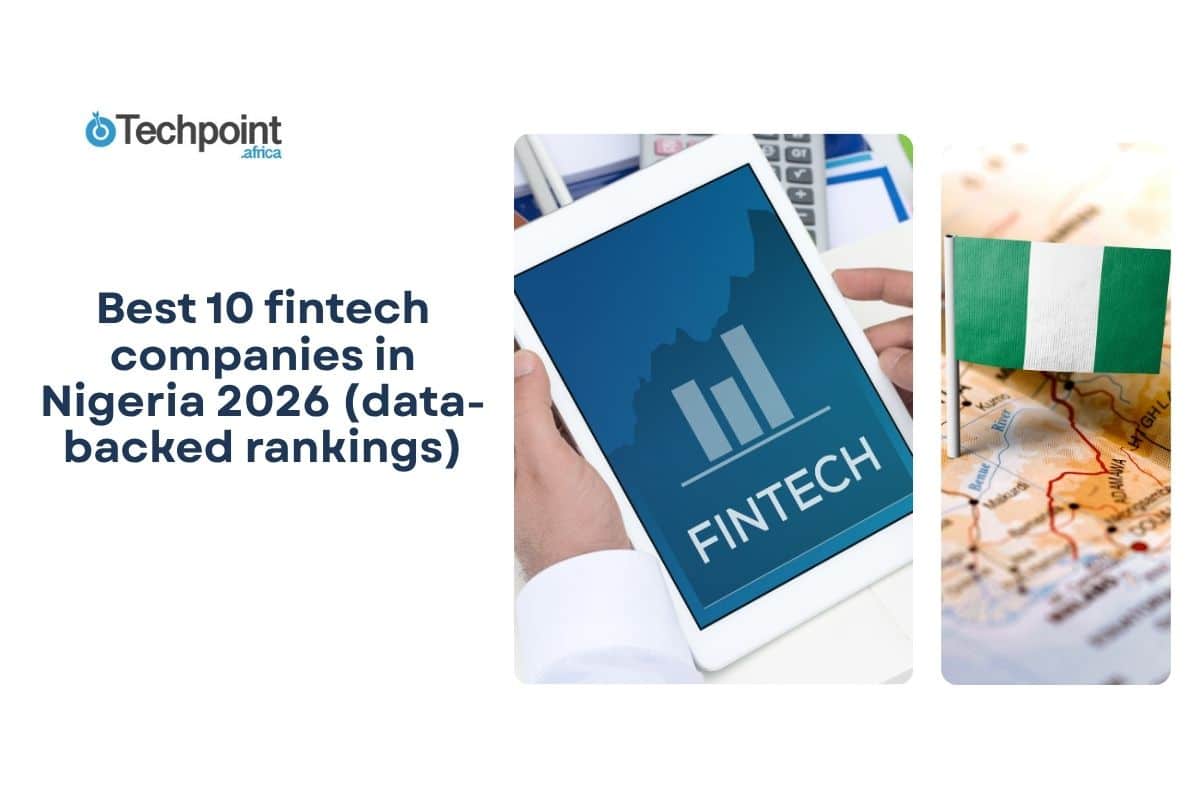 Best 10 fintech companies in Nigeria 2026 (data-backed rankings)