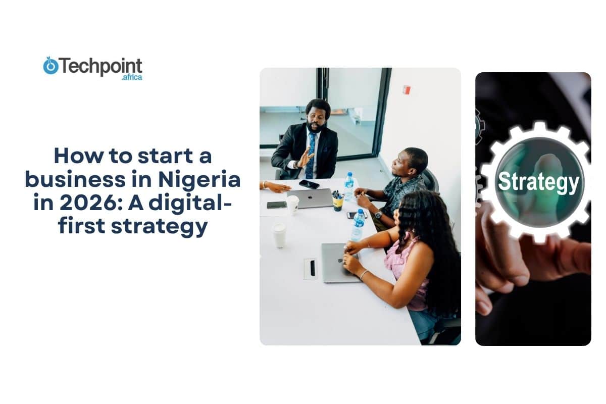 How to start a business in Nigeria in 2026: A digital-first strategy
