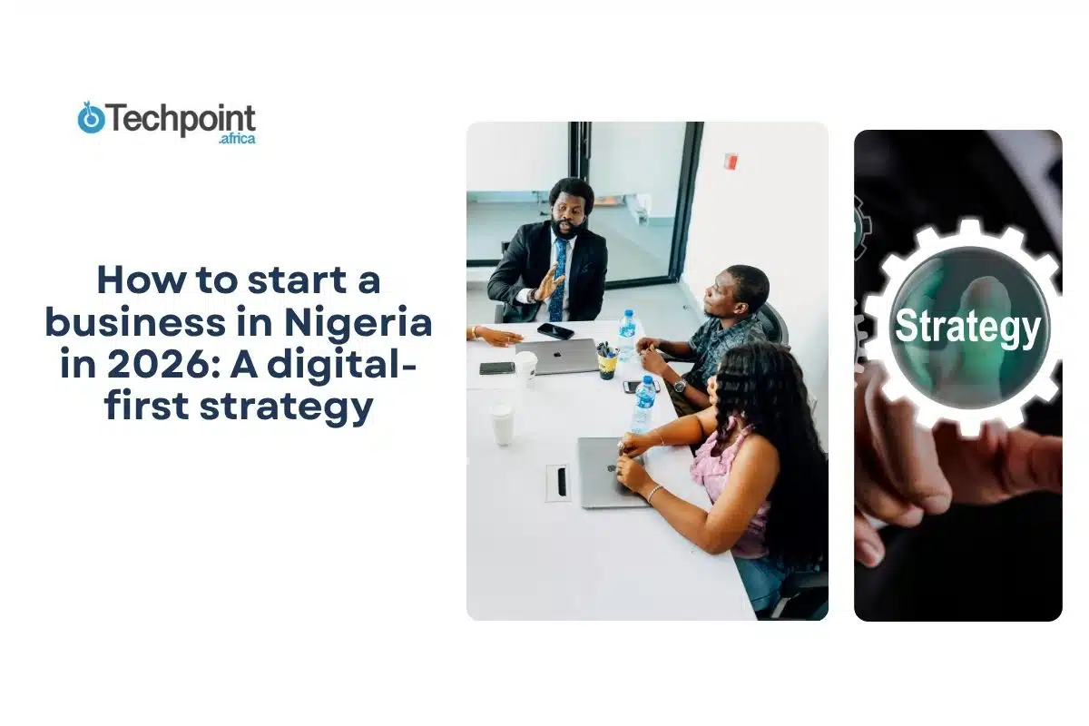 How to start a business in Nigeria in 2026: A digital-first strategy 4 How to start a business in Nigeria in 2026: A digital-first strategy