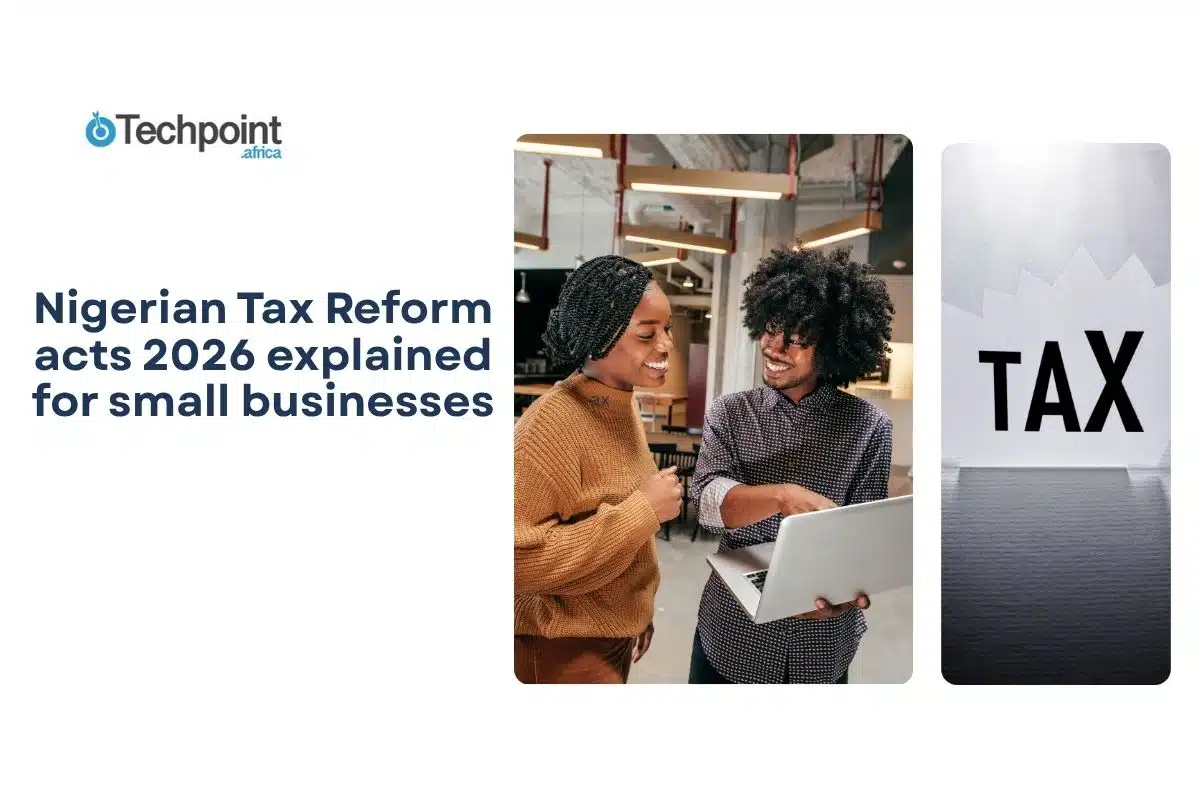 Nigerian Tax Reform acts 2026 explained for small businesses 8 Nigerian Tax Reform acts 2026 explained for small businesses